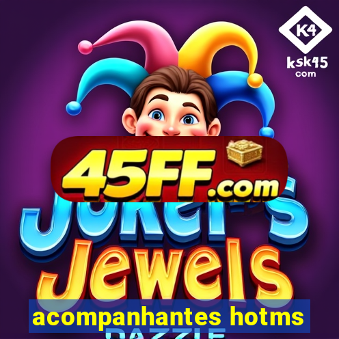 acompanhantes hotms